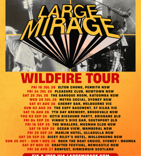 JUST ANNOUNCED: Large Mirage – September 19th